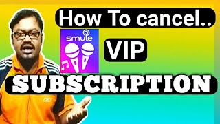 How to cancel smule vip subscriptionHINDI [upl. by Eirised]