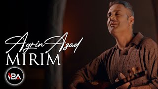 Agrin Azad  Mirim  Klip 2024 Official Music Video [upl. by Eal]