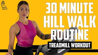 30 MIN HILL WALK Treadmill Workout  IBX Running [upl. by Teirrah]