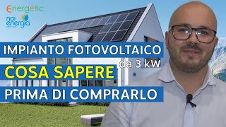 Impianto Fotovoltaico da 3kW COSA SAPERE PRIMA DI COMPRARLO [upl. by Carlotta]