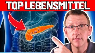 10 TOP Lebensmittel zur Heilung Deiner Bauchspeicheldrüse [upl. by Foss]