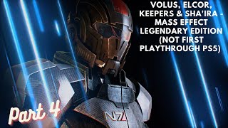 Volus Elcor Keepers amp Shaira  Mass Effect Legendary Edition Not First Playthrough PS5 Part 4 [upl. by Chase]