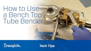 How to Use a Bench Top Tube Bender  Tech Tips  Swagelok 2020 [upl. by Olivie]