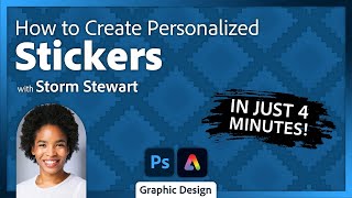 DIY Personalized Stickers Photoshop amp Adobe Express Tutorial with Storm Stewart [upl. by Sset678]