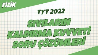 Sıvıların Kaldırma Kuvveti Konu Tekrar Soru Çözümleri  TYT Fizik 2022 hedefekoş [upl. by Robb187]