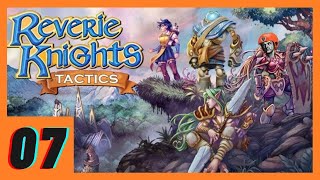 Reverie Knights Tactics Gameplay Walkthrough All Bonus Objectives 7  More Chaos [upl. by Mal335]