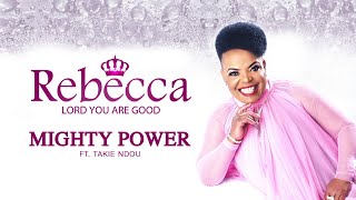 Rebecca Malope  Mighty Power Audio ft Takie Ndou [upl. by Karlie]