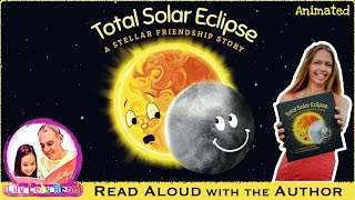 😎✨Total Solar Eclipse A Stellar Friendship Story  Read Aloud with Author Jayme Sandberg🌙 [upl. by Dennet]