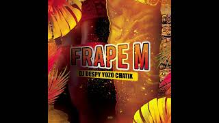 Dj Despy Ft Yozo amp Chatix  FRAPE M SOCA 2024 [upl. by Yetty]