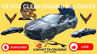 C8 Corvette clear engine bay cover HTC modification [upl. by Anidualc]