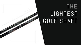 Worlds Lightest Golf Shaft [upl. by Eelorac691]