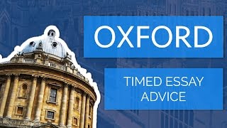 Part 2 Applying to Oxford University  Admissions Test How to write a timed essay [upl. by Anahir579]