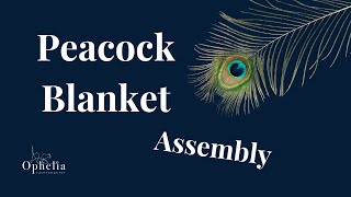 Crochet Along 2024  Peacock Blanket  Part 3 Assembly [upl. by Asiram]