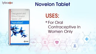 Novelon Tablet View Uses Side Effects Contraindications Key Highlights Dosage With Interactions [upl. by Loseff]