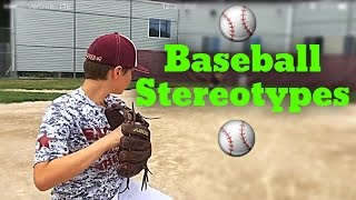 BASEBALL STEREOTYPES  MCC [upl. by Sinnek]