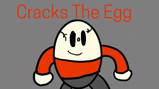 Cracks the Egg Animation [upl. by Ahseryt6]