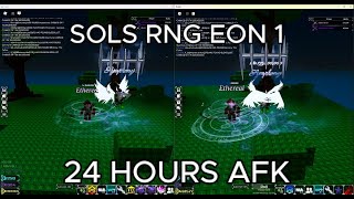 AFKING FOR 24 HOURS IN SOLS RNG EON 1 [upl. by Varhol]