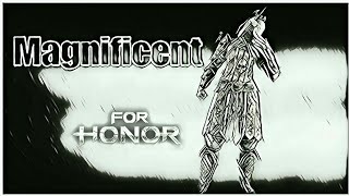 For Honor Magnificent [upl. by Peg]