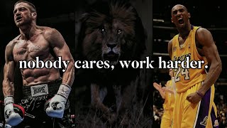 NOBODY CARES WORK HARDER  The Most Powerful Motivational Speech [upl. by Rasecoiluj]