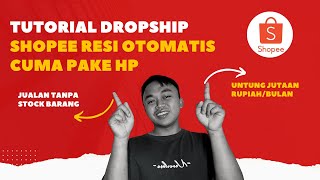 Dropship Shopee Resi Otomatis Dari Jakmall Dengan Jakspace Cuma Pake HP [upl. by Adnorahs]