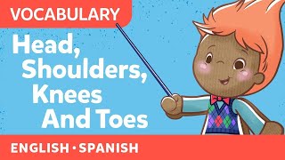 Canticos Classic Nursery Rhymes  Head Shoulders Knees and Toes  Bilingual English amp Spanish [upl. by Enyalaj]