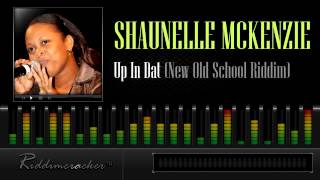 Shaunelle Mckenzie  Up In Dat New Old School Riddim Soca 2013 [upl. by Haven820]