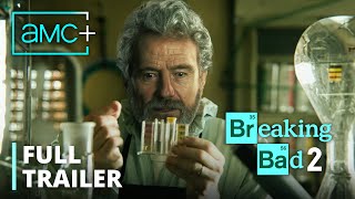 BREAKING BAD 2 – FULL TRAILER  Bryan Cranston Aaron Paul  AMC [upl. by Ibor]