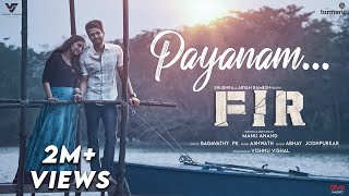 Payanam  Official Video Song  FIR  Ashwath  Vishnu Vishal  Manu Anand  Reba Monica John [upl. by Gilead622]