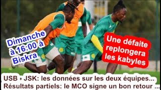 USB  JSK les données sur les deux équipes Résultats partiels le MCO signe un bon retour [upl. by Delaney]