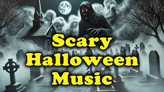 Scary Halloween Music  Haunting Monsters Graveyards amp Creepy Horror Scenes [upl. by Aizirk]