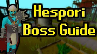 Hespori Boss Guide  EVERYTHING You Need To Know [upl. by Weihs]