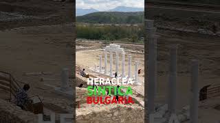 Heraclea Sintica Bulgaria 🇧🇬 [upl. by Galang]