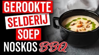 Gerookte selderijsoep van de BBQ [upl. by Godfree]