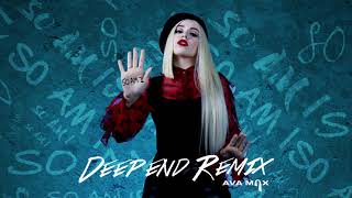 Ava Max  So Am I Deepend Remix Official Audio [upl. by Drofnelg]