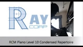 Condensed RCM Level 10 Piano Repertoire [upl. by Shaya]