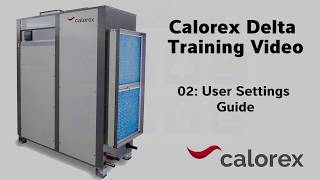 Calorex Delta Training Video  02 User Setting Guide [upl. by Alaunnoif]