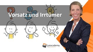 Vorsatz und Irrtümer ► juracademyde [upl. by Vasili603]