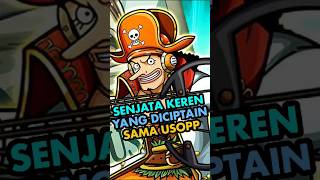 Senjata Ciptaan Usopp  One Piece Review Terbaru shorts shortsvideo onepiece anime usopp op [upl. by Eydnarb]