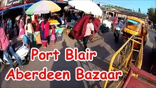 Aberdeen Bazaar vom Gandhi bis zum Clock Tower Port Blair South Andaman Island India [upl. by Lagiba]