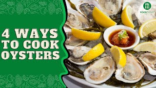 4 Ways To Cook Oysters [upl. by Nyloc132]