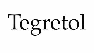 How to Pronounce Tegretol [upl. by Dolli]