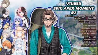 Apex Epic Moment 2 Vtuber edition ǀ ft Kamito Amelia Bonnivier and others [upl. by Gainer931]