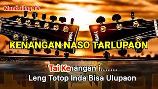 KARAOKE KENANGAN NASO TARLUPAON [upl. by Dev]