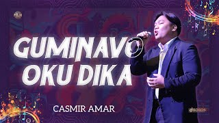 CASMIR AMAR  GUMINAVO OKU DIKA  PMLDO [upl. by Inilam]