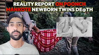 Reality Report on Poonch Mankote Newborn Twins Deth Mother prime suspect [upl. by Hennessey119]