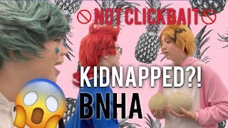 KIDNAPPING DEKU 😱 NOT CLICKBAIT [upl. by Nodnyl269]