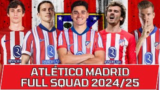 ATLETICO MADRID FULL SQUAD SEASON 202425  Atletico Madrid Squad Update with Transfer Rumors [upl. by Adnomal]