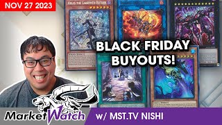 Buyouts and Price Spikes Over the Black Friday Weekend YuGiOh Market Watch November 27 2023 [upl. by Ybsorc431]