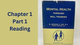 Mental Health Through Will Training Chapter 1 Part 1 by Dr Abraham A Low [upl. by Nekial]