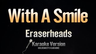 With A Smile  Eraserheads Karaoke [upl. by Eitra491]